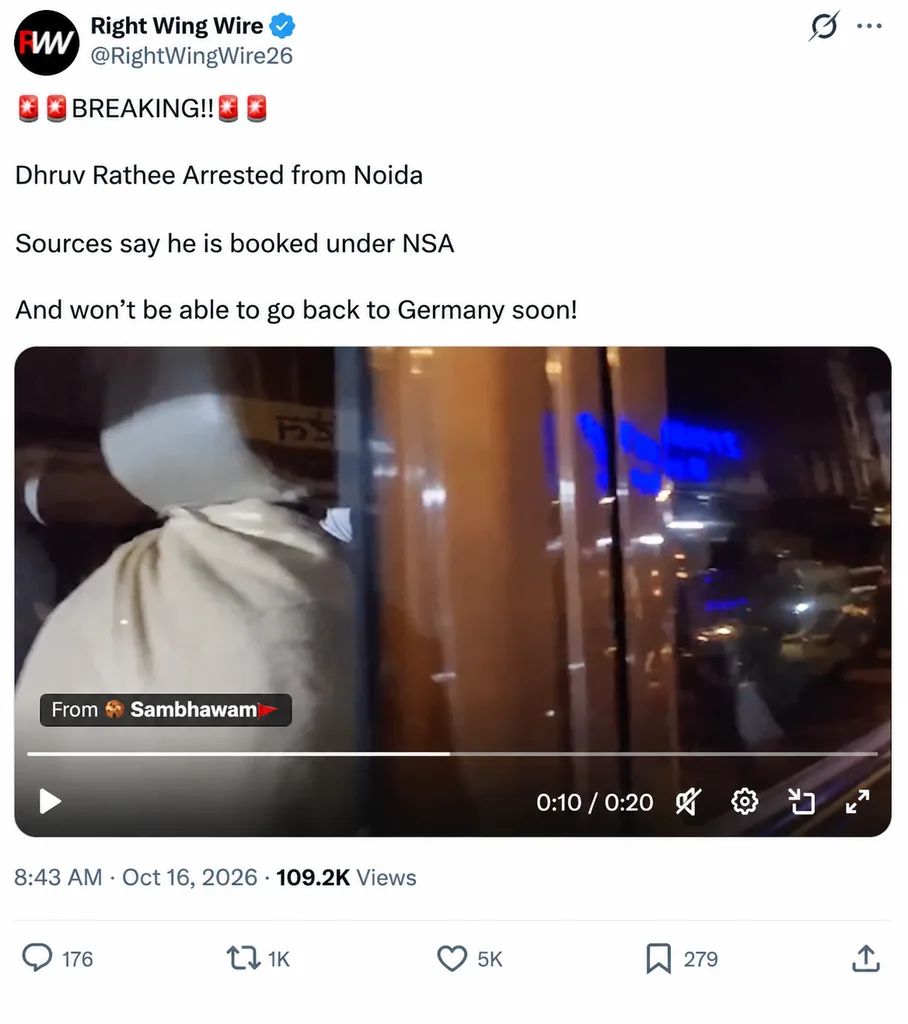 RightWingWire2026 X account post claiming YouTuber Dhruv Rathee was arrested by Noida police